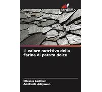 Il valore nutritivo della farina di patata dolce