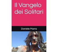 Il Vangelo dei Solitari