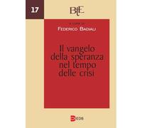 Il Vangelo della speranza nel tempo delle crisi. Atti del Convegno annuale della FTER, 18-19 marzo 2025 (Biblioteca di teologia dell'evangelizzazione)