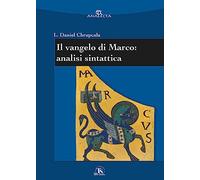 Il Vangelo di Marco: analisi sintattica: 94 (Analecta)