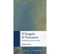 Il vangelo di Tommaso. Introduzione storico-critica (Quality paperbacks)