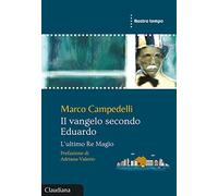 Il Vangelo secondo Eduardo. L'ultimo Re Magio (Nostro tempo)