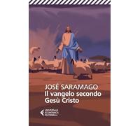 Il Vangelo secondo Gesù Cristo (Universale economica)
