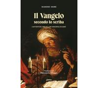 Il Vangelo secondo lo scriba. L'avventura ebraica dei discepoli di Gesù (Aliis verbis)