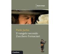 Il Vangelo secondo Zucchero Fornaciari (Nostro tempo)