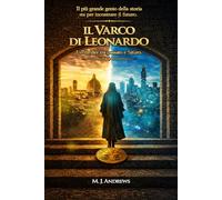 Il Varco di Leonardo: Un thriller tra passato e futuro