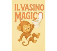 Il Vasino Magico (Crescendo con Coco)