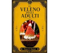Il veleno degli adulti