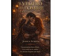 Il Veliero Delle Ombre (L’eco Dell’abisso): Saga Dark Fantasy (Libro 1)