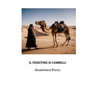Il venditore di cammelli: 1 (Le avventure di Enrico)