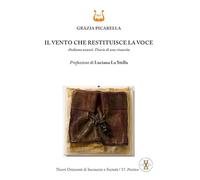 Il vento che restituisce la voce. Andiamo avanti. Diario di una rinascita. Nuova ediz.