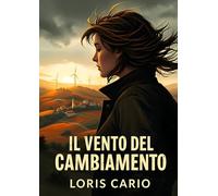 Il Vento Del Cambiamento