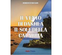 Il vento di Dahkla, il sole della Calabria (Mediterraneo)