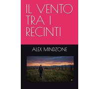 IL VENTO TRA I RECINTI