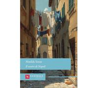 Il ventre di Napoli (Grandi classici Santelli)