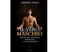 Il Vero Maschio: Mappa consapevole del piacere