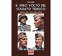 Il vero volto del soldato tedesco