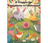 Il Viaggio Del Coniglietto Avventuroso