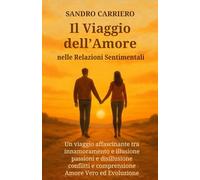 Il Viaggio dell'Amore: nelle relazioni sentimentali