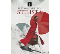 Il Viaggio Dello Stilista