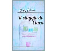 Il viaggio di Clara: La nascità della casa delle seconde possibilità