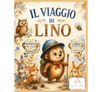 IL VIAGGIO DI LINO: Conta, scopri e torna indietro giocando. LIBRO INTERATTIVO MATEMATICA PRE-SCOLARE