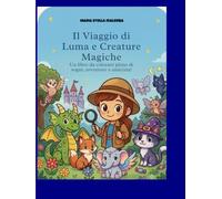 Il viaggio di Luma e le Creature Magiche