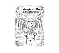 Il Viaggio di Nilo e la Bussola delle Scelte