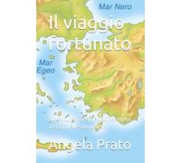 Il viaggio fortunato: Avventure a Creta, Mediterraneo, artisti, belle atmosfere.