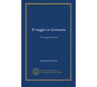 Il viaggio in Germania: Il carteggio letterario
