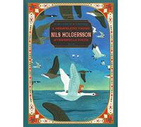 Il viaggio meraviglioso di Nils Holgersson (Albi illustrati)