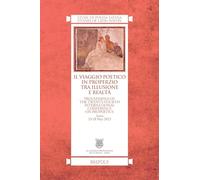 Il viaggio poetico in Properzio tra illusione e realtà: Proceedings of the Twenty-Fourth International Conference on Propertius, Assisi, 25-28 May 2023