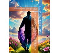 IL VIAGGIO VERSO ME STESSO: OGNUNO HA UNA STANZA CHE NON OSA APRIRE