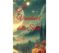 Il Viandante delle Stelle