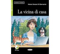 Il vicina di casa. Con CD Audio: Livello Uno A2 (Imparare leggendo) - 9788853012265