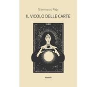 Il vicolo delle carte (Nuove voci. Strade)