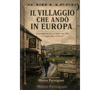 Il villaggio che andò in Europa: Llansanttfraid FC, la Welsh Cup 1996 e il viaggio fino a Chorzów
