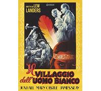 Il Villaggio Dell'Uomo Bianco [DVD]