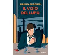 Il vizio del lupo (Thriller)