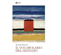 Il vocabolario del silenzio (Glifi)