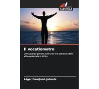 Il vocatiometro: Uno sguardo giovane sulle crisi e le speranze della Vita consacrata in Africa