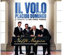 Il Volo Con Plácido Domingo - Notte Magica: A Tribute To The Three Tenors