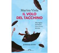 Il volo del tacchino (Fuori collana)