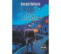 Il volo della cicala: La prima indagine di Hector Perazzo