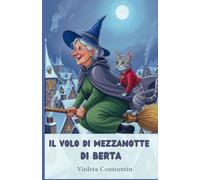 IL VOLO DI MEZZANOTTE DI BERTA