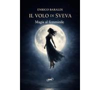 Il volo di Sveva: La MAGIA al femminile