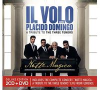 IL VOLO - NOTTE MAGICA - A TRIBUTE TO THE THREE TENORS