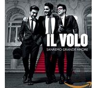 Il Volo - Sanremo Grande Amore