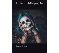 Il volto delle parole