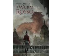 Il Wurm Rosso (L’Era del Wurm)